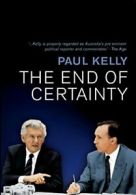 The End of Certainty: Power, Politics & Business in Australia.by Kelly New<|