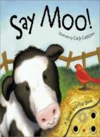 Say Moo! By Libby Ellis, Carly Castillon