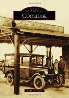 Coolidge (Images of America).by Swain New 9781467133852 Fast Free Shipping<|