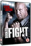 Born to Fight DVD (2011) Steve Austin, Wheeler (DIR) cert 12