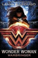 Wonder Woman: Warbringer | Bardugo, Leigh | Book