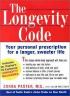 The Longevity Code: Your Personal Prescription for a Longer, Sw .9780609808146