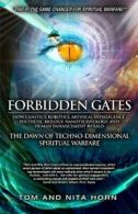 Forbidden Gates: How Genetics, Robotics, Artifi. Horn, Horn<|