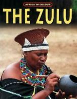 Africa in Colour S.: Zulu: Africa in Colour by Pat de la Harpe (Paperback)