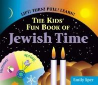 The kids' fun book of Jewish time by Emily Sper (Paperback)