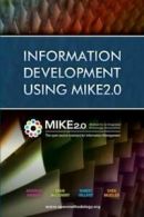 Information Development Using Mike2.0 by Andreas Rindler (Paperback)
