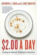 $2.00 a day: living on almost nothing in America by Kathryn J. Edin (Paperback