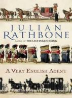 A Very English Agent By Julian Rathbone. 9780316857314