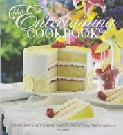 The Entertaining Cookbook, Volume 1: Southern Lady's Best Tables, Recipes and P