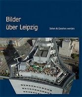 Bilder über Leipzig - Das Book - in deutscher Sprac... | Book