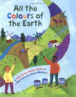 All the Colours of the Earth: A Multicultural Treasury, ISBN 9