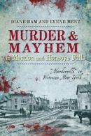 Murder & Mayhem in Mendon and Honeoye Falls: "M. Ham, Menz<|