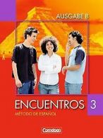 Encuentros - Ausgabe B: Band 3 - SchülerBook: Für das 8-... | Book