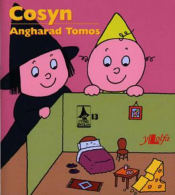 Cyfres Rwdlan:13. Cosyn, Tomos, Angharad, ISBN 0862435552