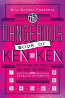 Will Shortz Presents the Dangerous Book of Kenk. Shortz<|
