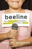 Beeline: what spelling bees reveal about generation Z's new path to success by