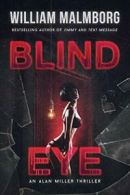 Blind Eye.by Malmborg, William New 9780996283113 Fast Free Shipping.#*=