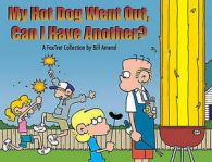 My hot dog went out, can I have another?: a FoxTrot collection by Bill Amend