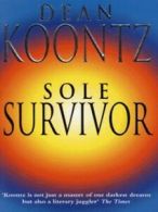 Sole survivor by Dean Koontz (Paperback)