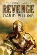 Pilling, David : The White Hawk (I): Revenge: Volume 1