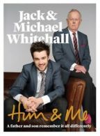 Him & me by Jack Whitehall (Hardback)