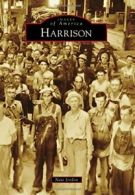 Harrison (Images of America (Arcadia Publishing)). Jordon 9781467114318 New<|