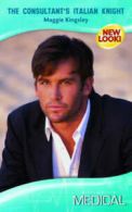 Medical romance: The consultant's Italian knight by Maggie Kingsley (Paperback