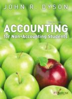Accounting for non-accounting students by John R. Dyson (Paperback)
