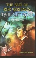 The Best of Rod Serling's Twilight Zone Scripts. Serling 9781934267455 New<|