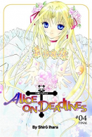 Alice On Deadlines: Vol 4: v. 4, Ihara, Shiro, ISBN 978075952847