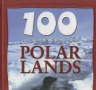 100 things you should know about polar lands by Steve Parker (Hardback)