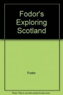 Fodor's Exploring Scotland By Fodor