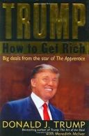 Trump: How to Get Rich von Donald J. Trump | Book