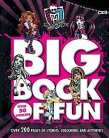Monster High Big Book of Fun By Mattel