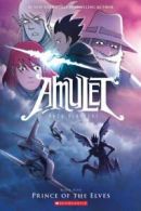 Amulet: Prince of the Elves.by Kibuishi New 9780545208895 Fast Free Shipping<|