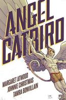 Angel Catbird Volume 1, Johnnie Christmas,Margaret Atwood, ISBN
