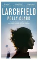 Larchfield by Polly Clark (Paperback)