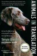 Animals in Translation: Using the Mysteries of . Grandin, Johnson<|