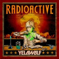 Yelawolf : Radioactive CD (2011)