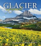 Glacier Unforgettable.New 9781560375166 Fast Free Shipping<|