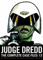 Judge Dredd: The Complete Case Files 13. Wagner 9781781084984 Free Shipping<|