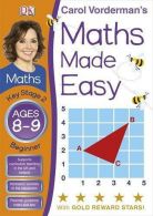 Maths Made Easy Ages 8-9 Key Stage 2 Beginner (Carol Vorderman's Maths Made Easy