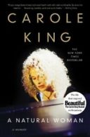 A Natural Woman: A Memoir by Carole King (Paperback)