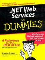 .NET Web services for dummies by Anthony T. Mann (Paperback) softback)