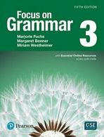 Focus on Grammar 3 with Essential Online Resources. Fuchs, Bonner, Westheimer<|