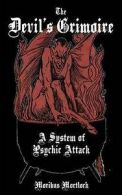 The Devil's Grimoire: A System of Psychic Attack by Moribus Mortlock (Paperback