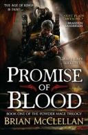 Promise of Blood (Powder Mage Trilogy). McClellan 9780316219044 Free Shipping<|