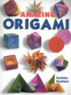 Amazing origami by Kunihiko Kasahara (Paperback)