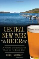 Central New York Beer: A History of Brewing in . Shumway<|