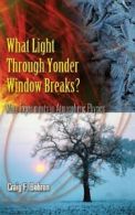 What Light Through Yonder Window Breaks?: More . Bohren<|